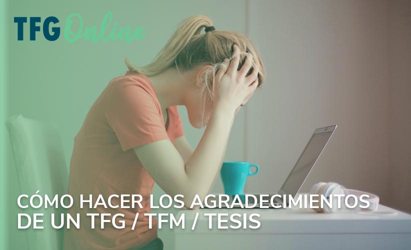 Cómo hacer los agradecimientos de un TFG