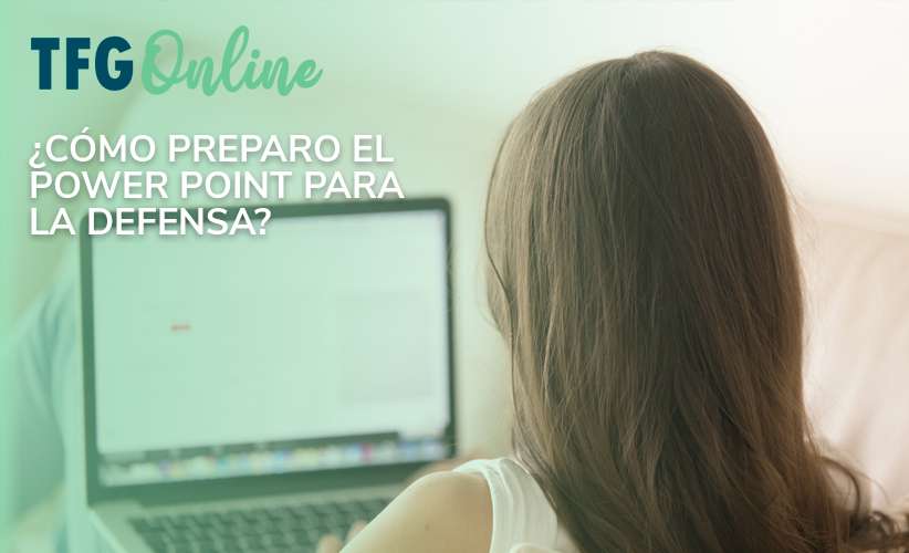 El power point para la defensa del TFG: consejos y recursos