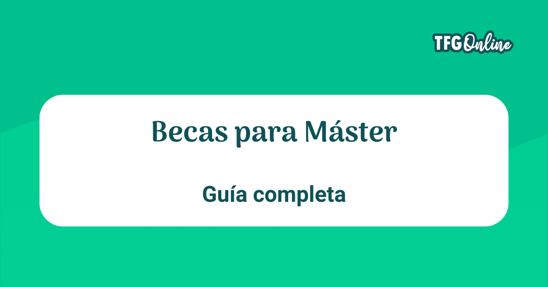 Becas para estudiar un máster